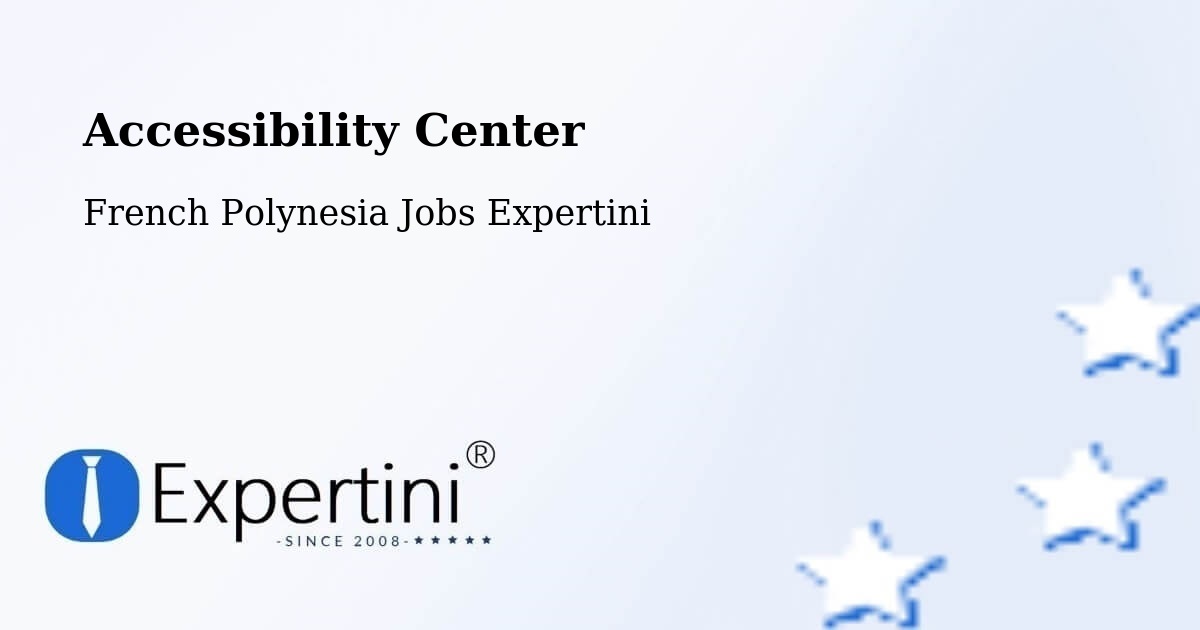 Accessibility Statement – Tefau - French Polynesia Jobs Expertini