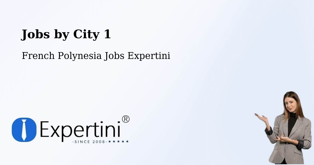 City Jobs in French Polynesia - Expertini
